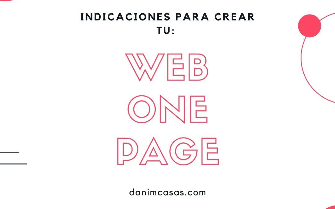 Qué son las Web One Page y cómo crear una.