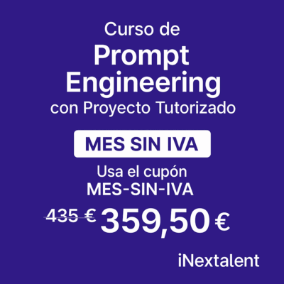 Curso de Prompt Engineering con Proyecto Tutorizado de iNextalent. Aprende a dominar la creación de prompts con IA en 9 horas de formación avanzada, online o presencial en Barcelona. ¡Inscríbete ahora y lleva tus habilidades al siguiente nivel!