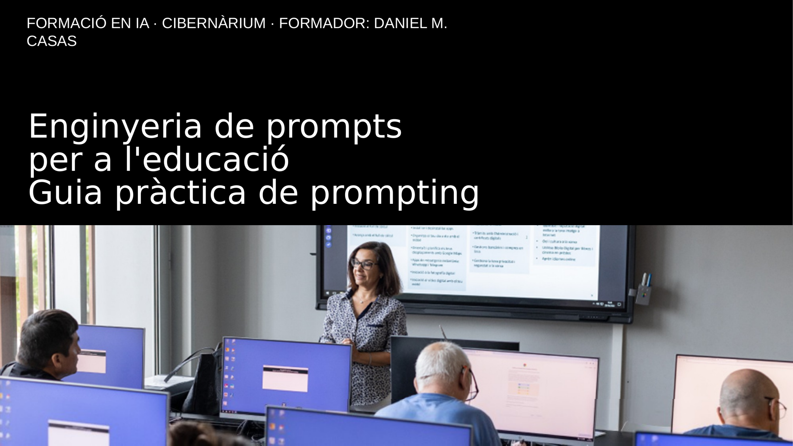 Portada del curso "Enginyeria de prompts per a l'educació" de Cibernàrium (Barcelona Activa), formador Daniel M. Casas