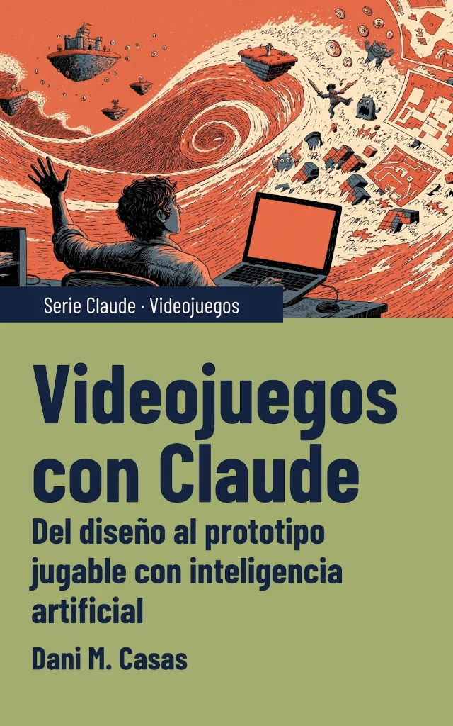 Portada del libro Videojuegos con Claude, de Dani M. Casas
